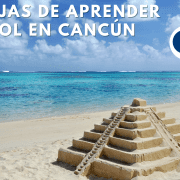 ventajas de aprender español en cancun