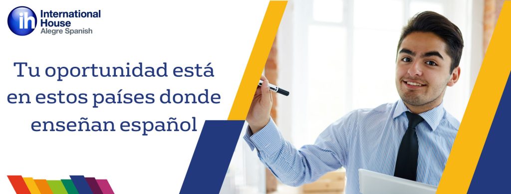 Cursos para profesores de español - Tu oportunidad esta en estos países donde enseñan español