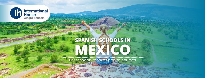 Spanish schools in Mexico Cuáles son las mejores escuelas para tomar cursos de español
