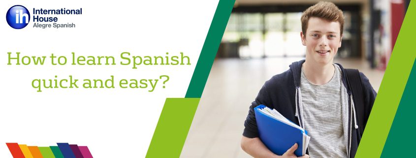 How to learn Spanish quick and easy